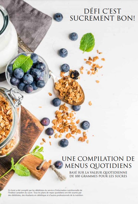 Défi C'est Sucrement Bon! : Une compilation de menus quotidiens basés sur la valeur quotidienne de 100 g pour les sucres